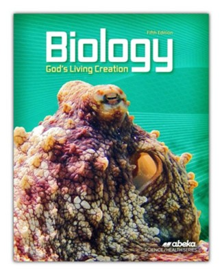 Abeka Biology God's Living Creation Fifth Edition Grades 7-12