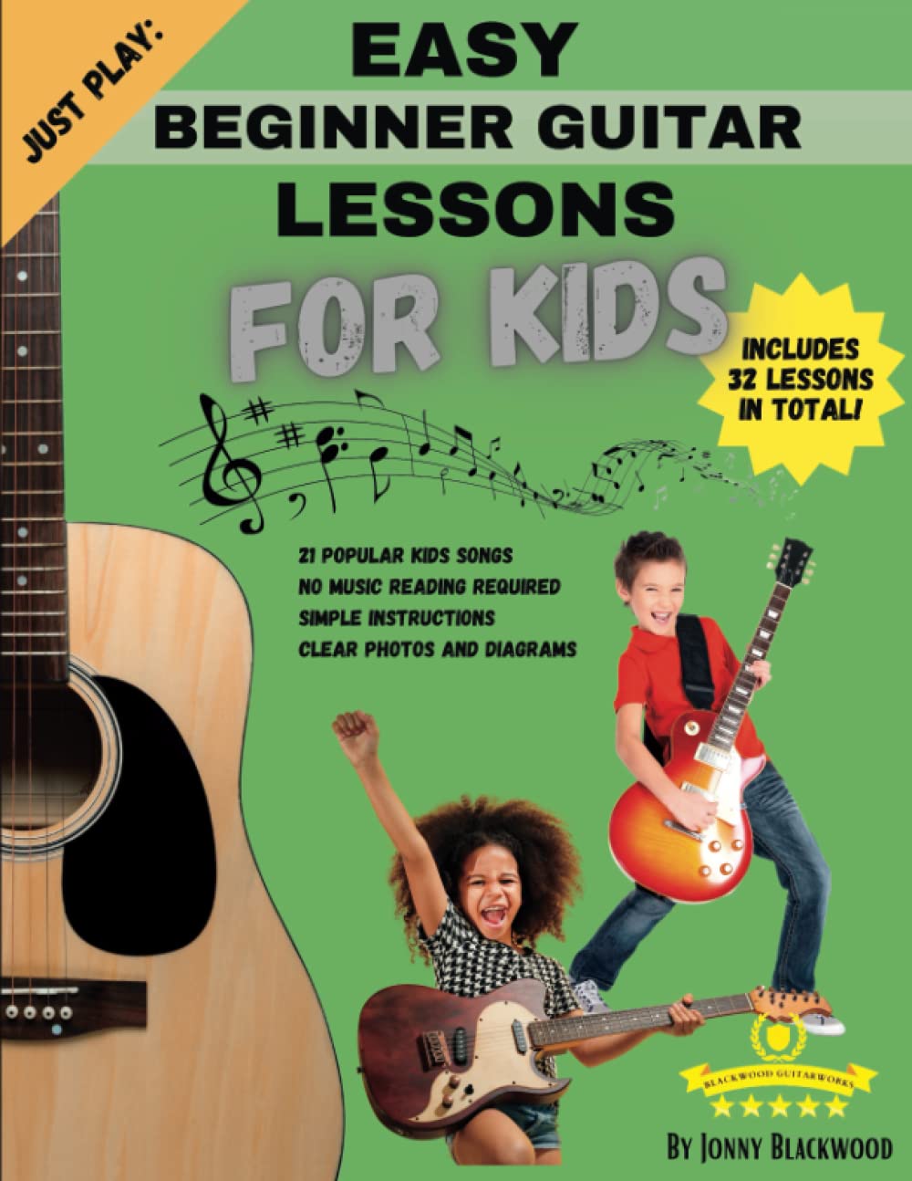 Just Play: Easy Beginner Guitar Lessons for Kids: With Online Videos
