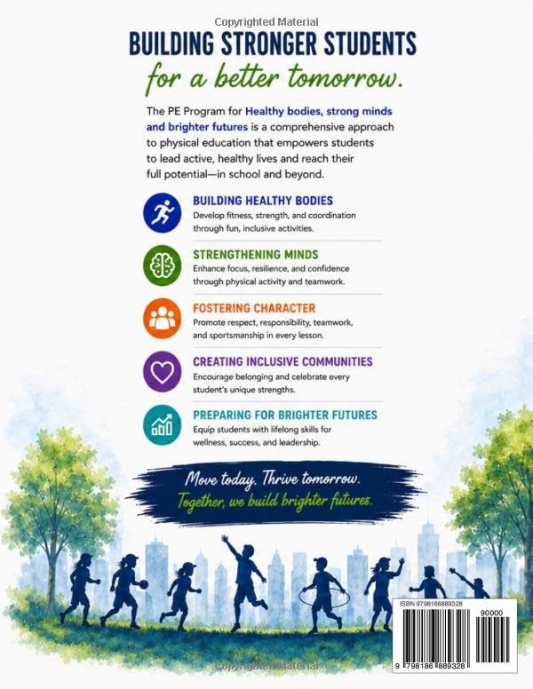 PE Program for Kids: A Complete Physical Education Curriculum with Games, Fitness Activities, Lesson Plans, Character Building, and Healthy Lifestyle ... Ultimate Sports Performance Training Series)