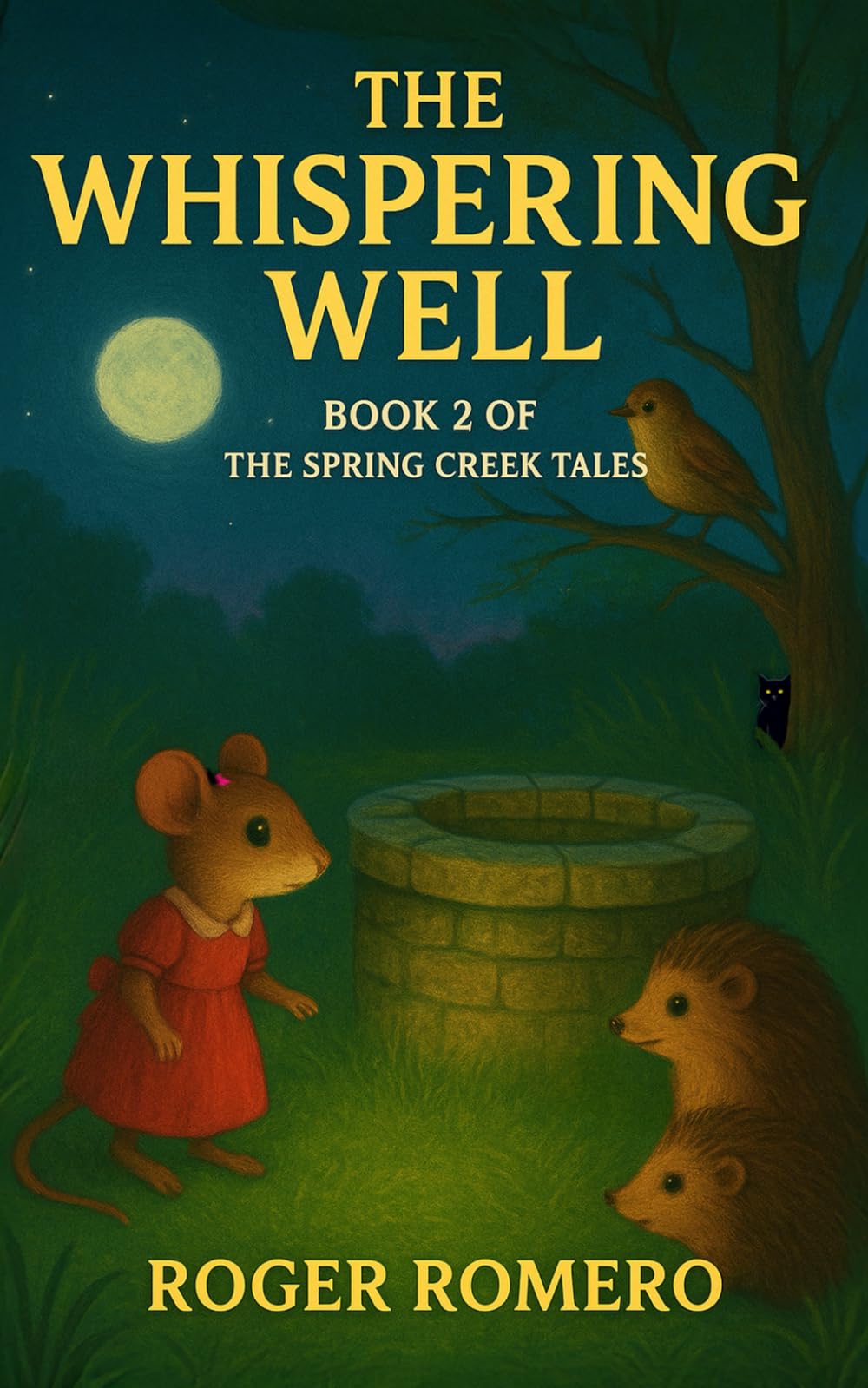 The Whispering Well: Book 2 of The Spring Creek Tales, Paperback