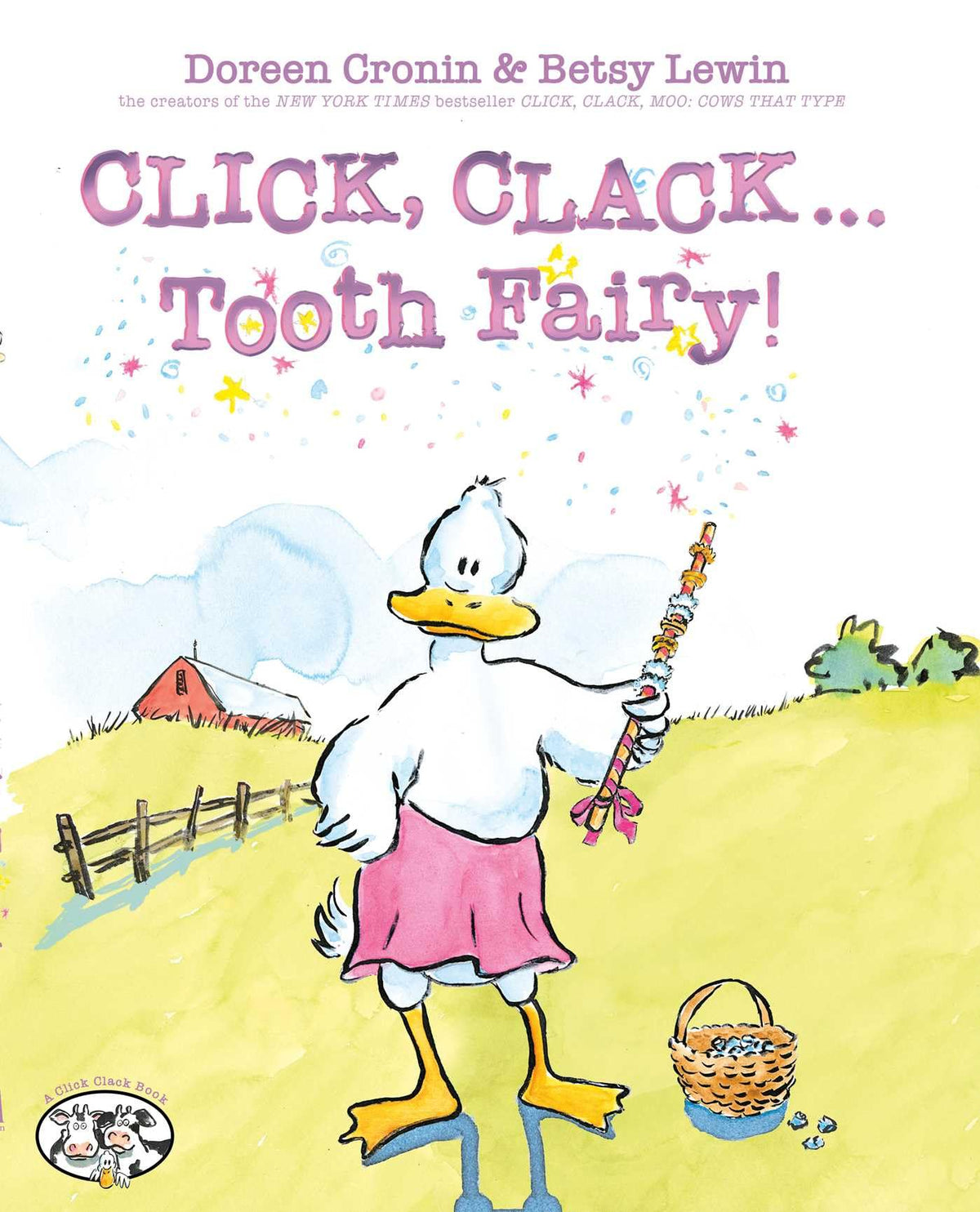 Click, Clack . . . Tooth Fairy! (A Click Clack Book)
