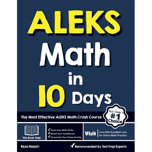 ALEKS Math in 10 Days: The Most Effective ALEKS Math Crash Course - Paperback