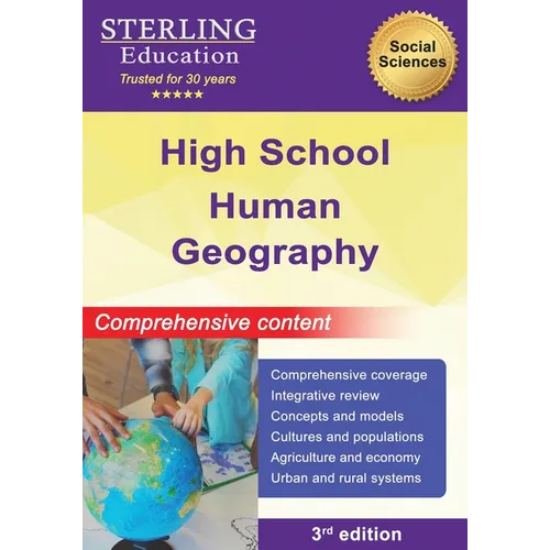 High School Human Geography: Comprehensive Content for High School Human Geography