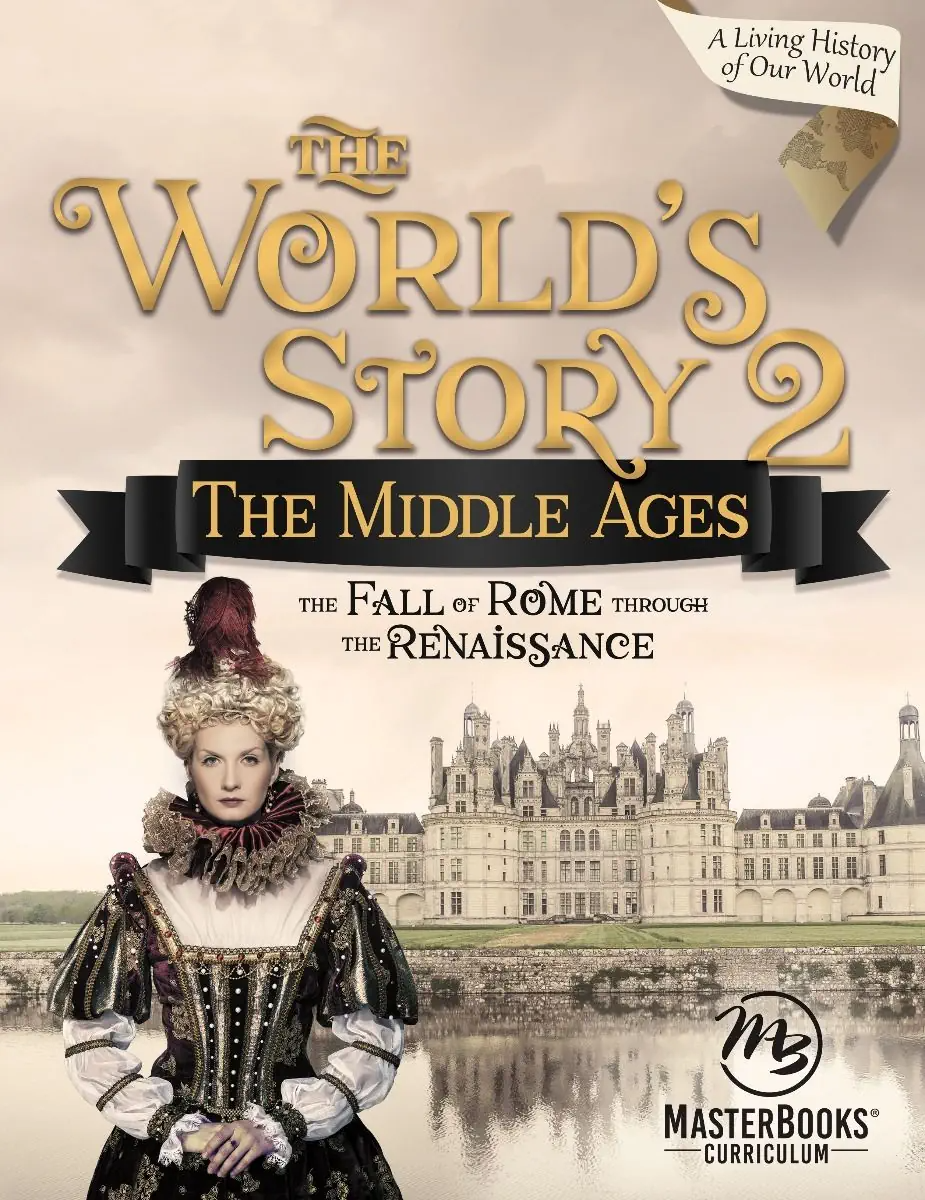 World's Story 2: The Middle Ages (Grades 6-8)