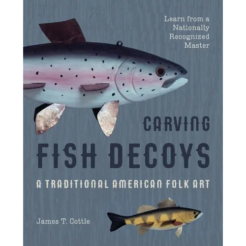 Carving Fish Decoys