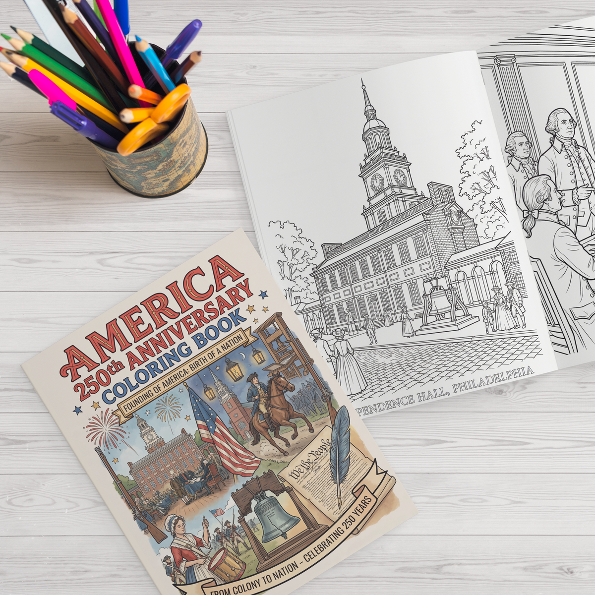 America 250th Anniversary Coloring Book - Founding of America: Birth of a Nation