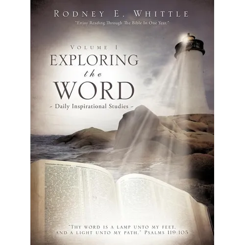 Exploring the Word: Volume I