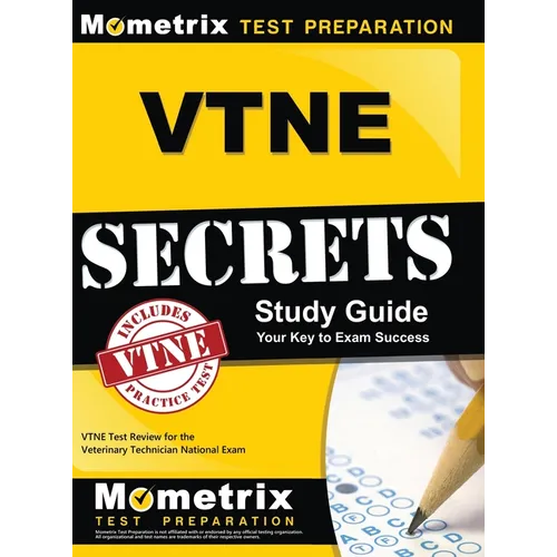 VTNE Secrets: VTNE Test Review for the Veterinary Technician National Exam