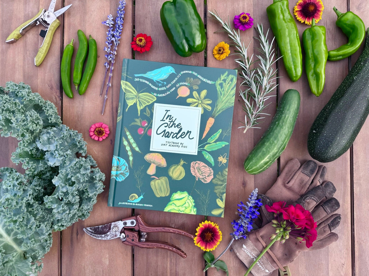 In The Garden Hardcover Textbook from Dirt Academy Kids