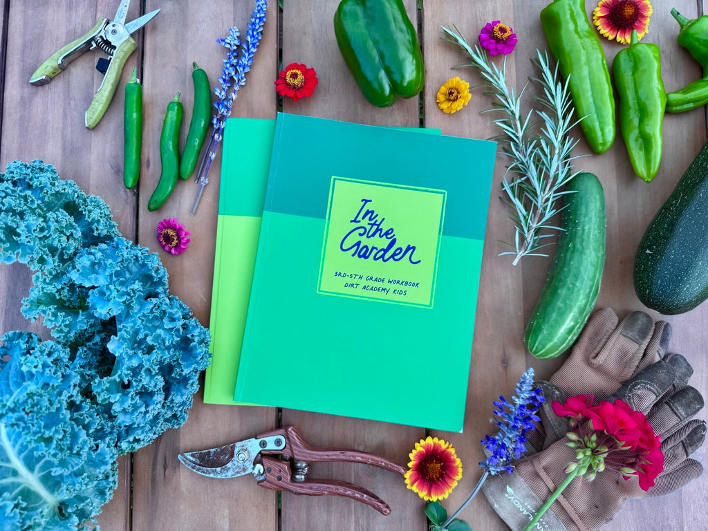In the Garden - Workbook from Dirt Academy Kids | K-2 & 3-5th Grades