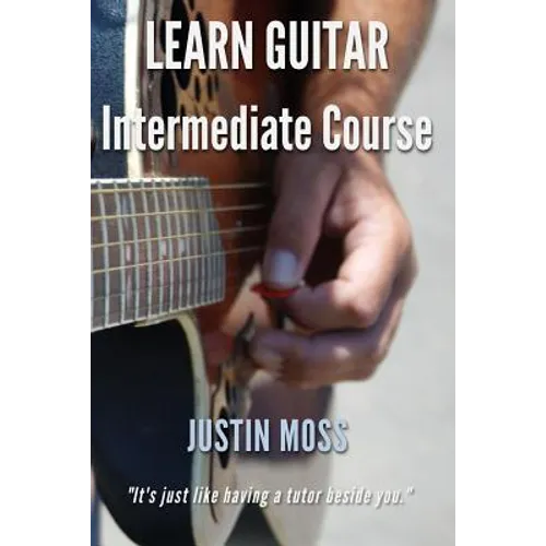 Learn Guitar: Intermediate Course
