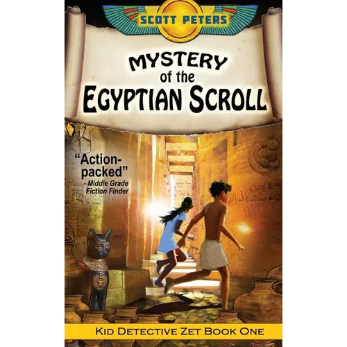 Mystery of the Egyptian Scroll: An Ancient Egypt Kids Book