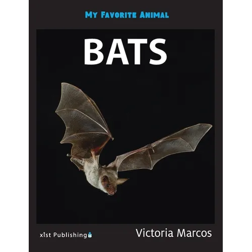 My Favorite Animal: Bats