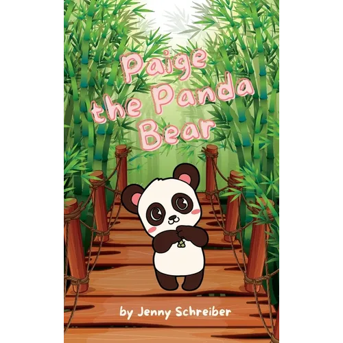 Paige the Panda Bear: Beginner Reader, the Adorable World of Giant Pandas with Engaging Animal Facts