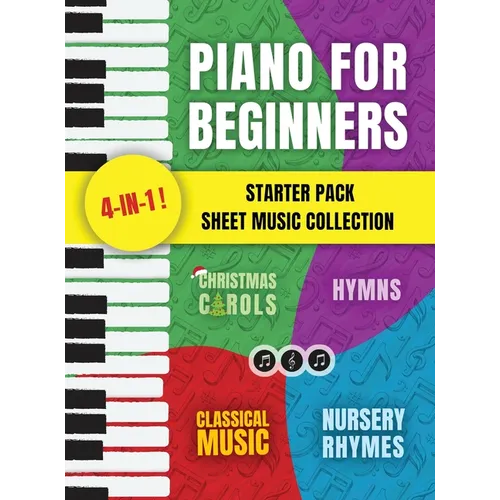 Piano for Beginners Starter Pack Sheet Music Collection: Piano Songbook for Kids and Adults with Lessons on Reading Notes and Nursery Rhymes, Christma