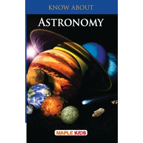 Know About Astronomy