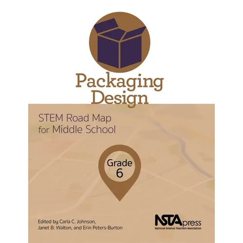 Packaging Design, Grade 6: Stem Road Map for Middle School