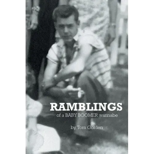 Ramblings: of a Baby Boomer wannabe