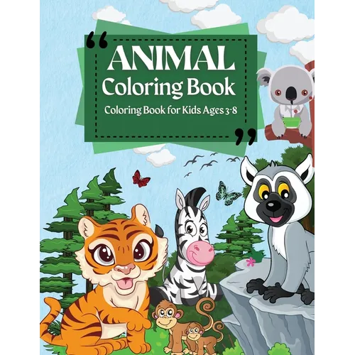 Coloring Book For Kids Ages 3-8 Animal Coloring Book: Coloring Pages of Animal Letters A to Z for Boys & Girls, Little Kids, Preschool, Kindergarten a