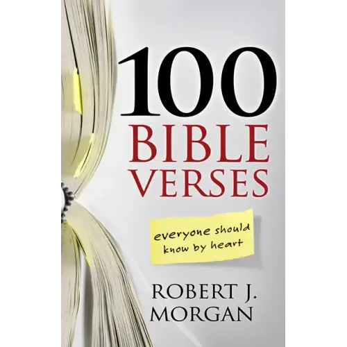 100 Bible Verses Everyone Should Know by Heart