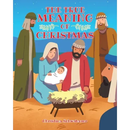 The True Meaning of Christmas