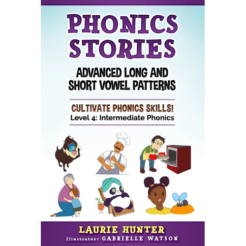 Phonics Stories, Advanced Long and Short Vowel Patterns