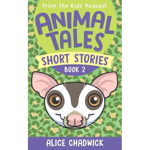 Animal Tales Short Stories: Book 2