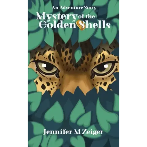Mystery of the Golden Shells: An Adventure Story