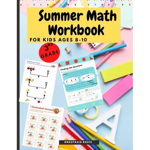 Summer Math Workbook for kids Ages 8-10: Brain Challenging Math Activity Workbook for 3rd Grade Kids, Toddlers