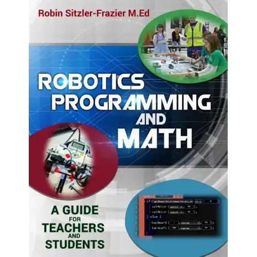 Robotics Programming and Math: Introductory Guide for Teachers and Students