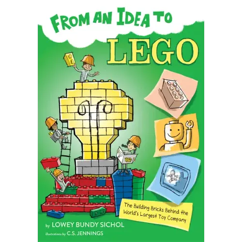 From an Idea to Lego: The Building Bricks Behind the World's Largest Toy Company