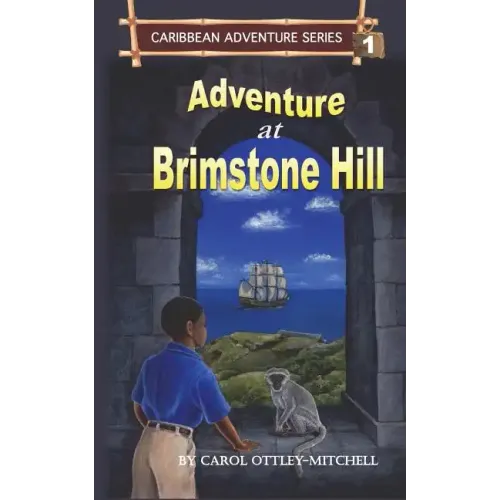 Adventure at Brimstone Hill: Caribbean Adventure Series Book 1