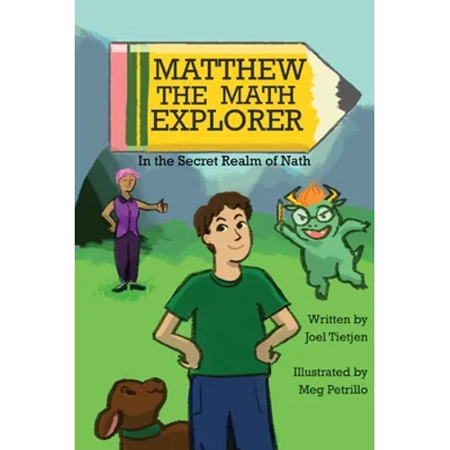Matthew the Math Explorer: In the Secret Realm of Nath