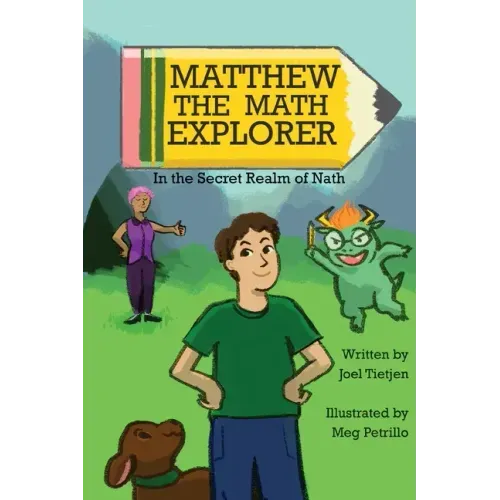 Matthew the Math Explorer: In the Secret Realm of Nath