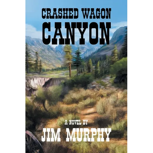 Crashed Wagon Canyon