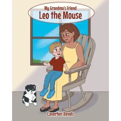 My Grandma's Friend Leo the Mouse