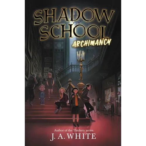 Shadow School: Archimancy