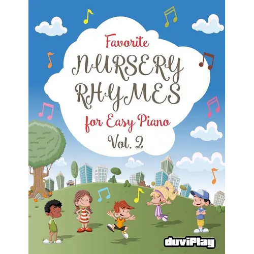 Favorite Nursery Rhymes for Easy Piano. Vol 2