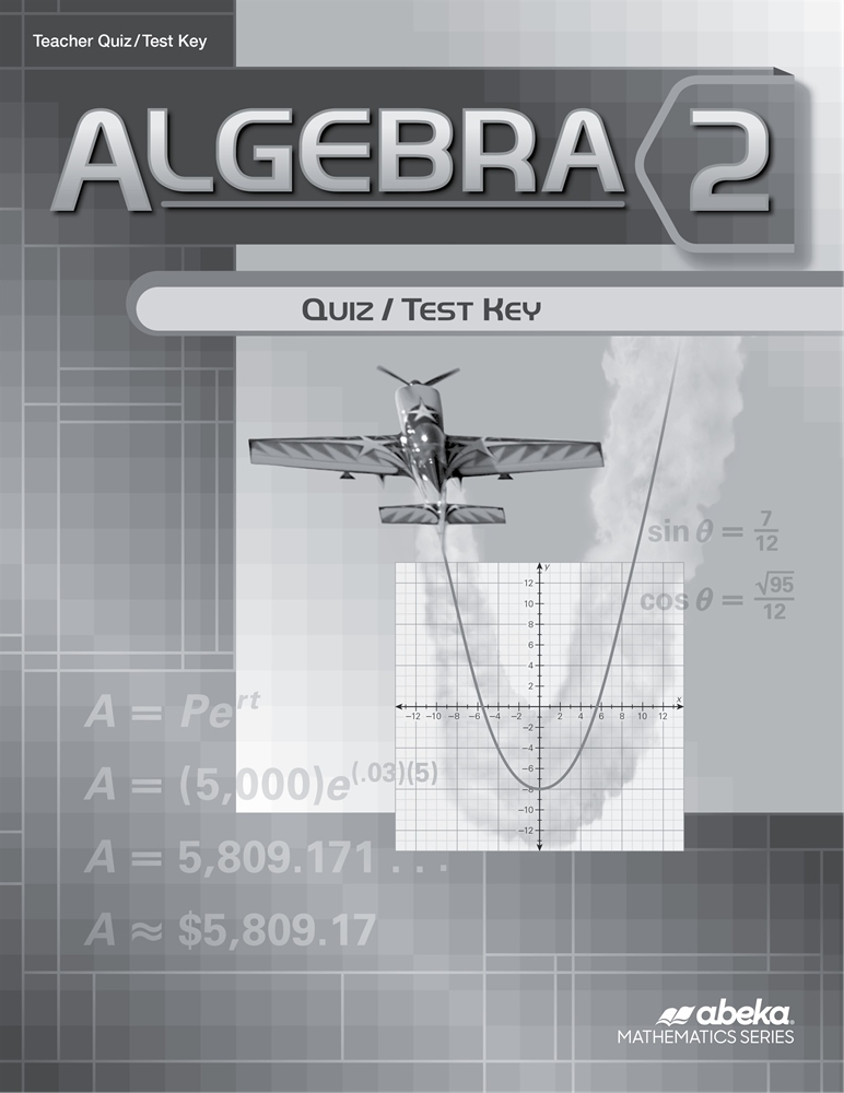 Abeka Algebra 2 Quiz/Test Key | 10th Grade | Used Like New