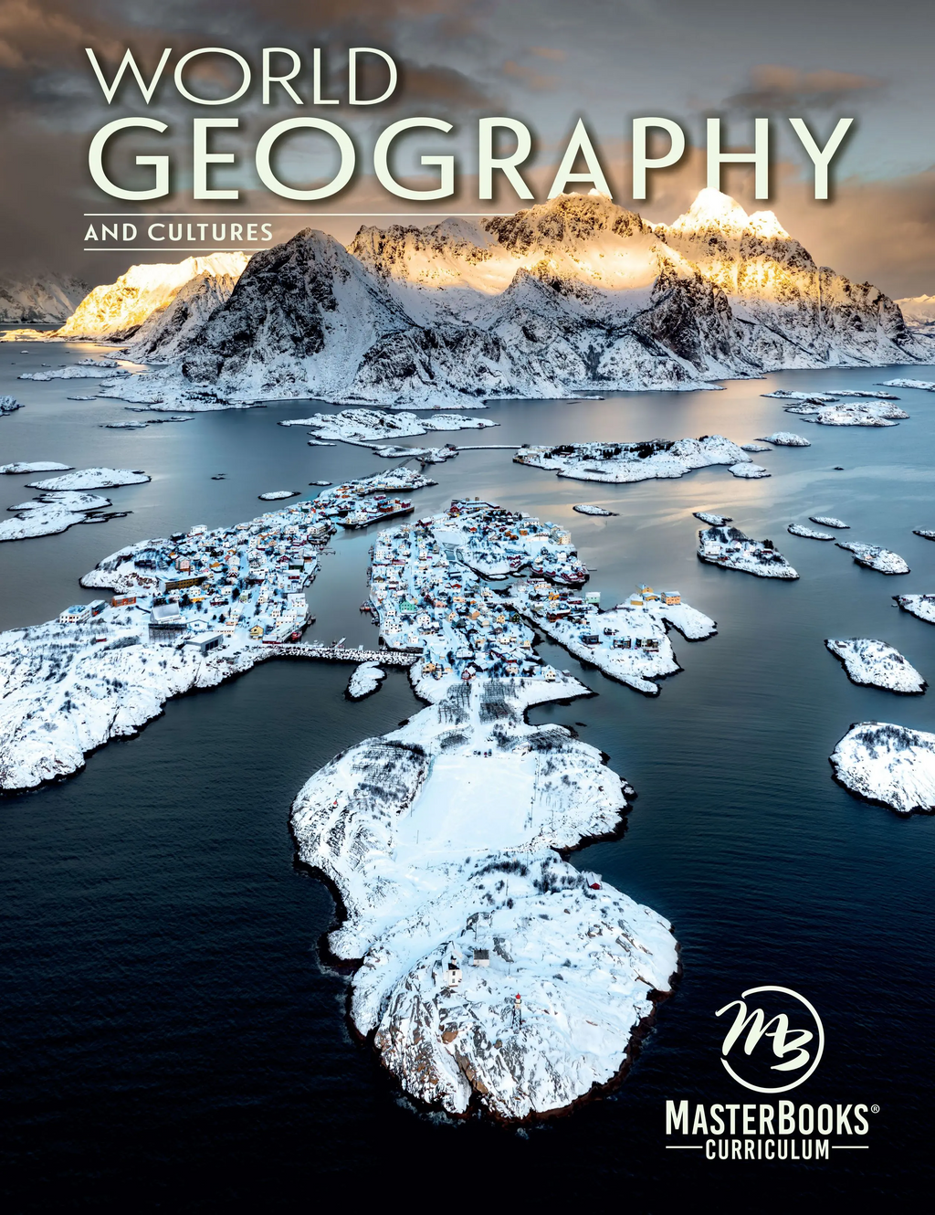 World Geography and Cultures Grades 9-12