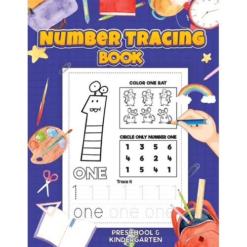 Number Tracing: Preschool Numbers Tracing Math Practice Workbook: Math Activity Book for Kindergarten, Pre K and Kids Ages 3-7 Trackin