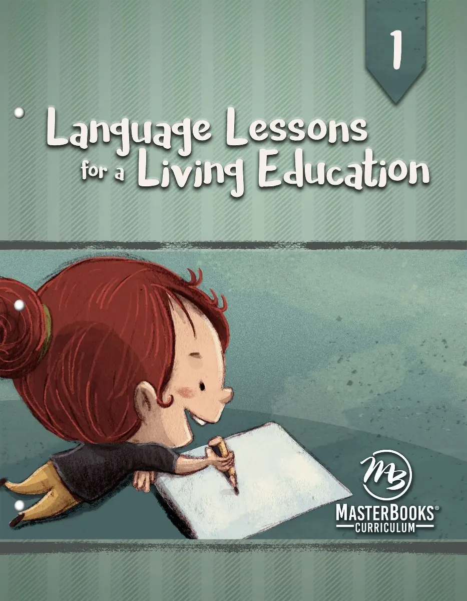 Language Lessons for a Living Education: Level 1 | Grade 1