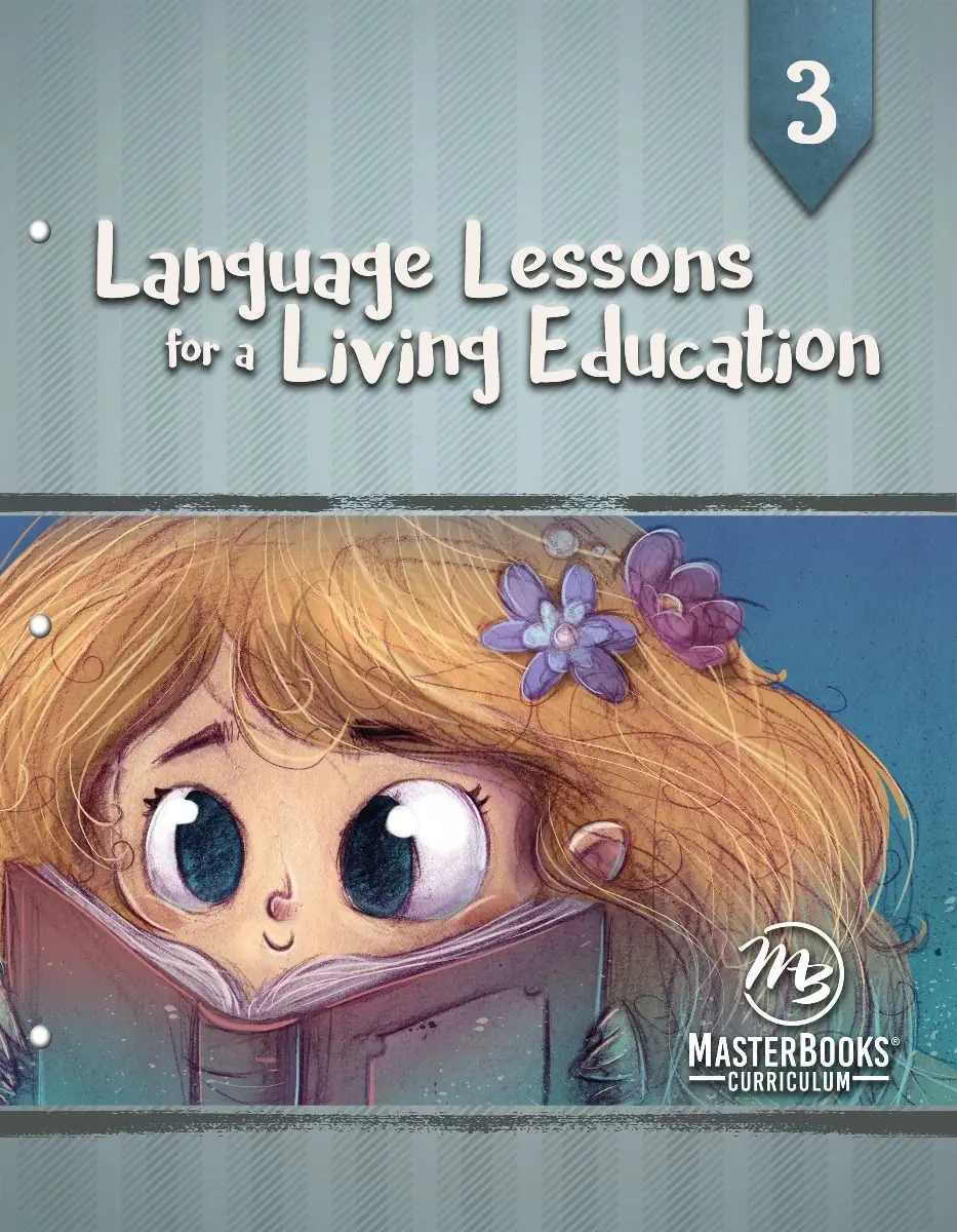 Language Lessons for a Living Education 3 |Grade 3