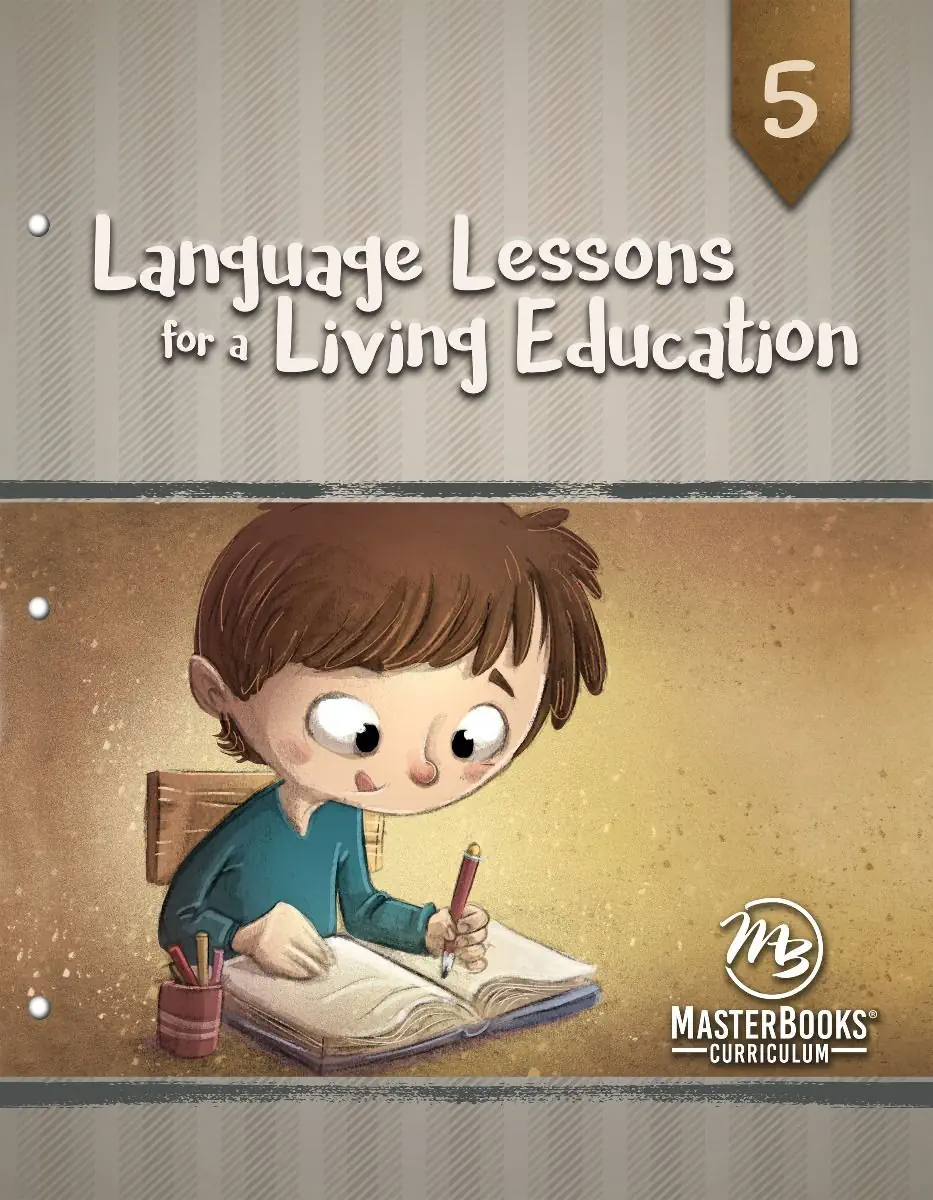 Language Lessons for a Living Education 5 | Grade 5