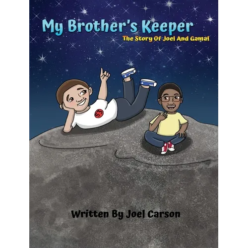 My Brother's Keeper: The story of Joel and Gamal - Hardcover