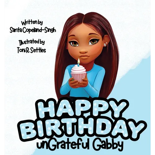 Happy Birthday unGrateful Gabby