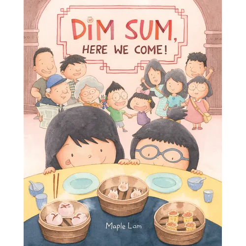 Dim Sum, Here We Come!