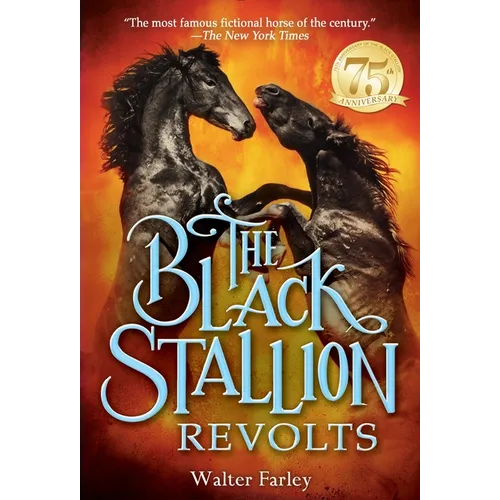The Black Stallion Revolts