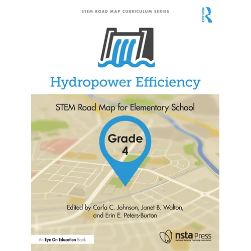 Hydropower Efficiency, Grade 4: Stem Road Map for Elementary School