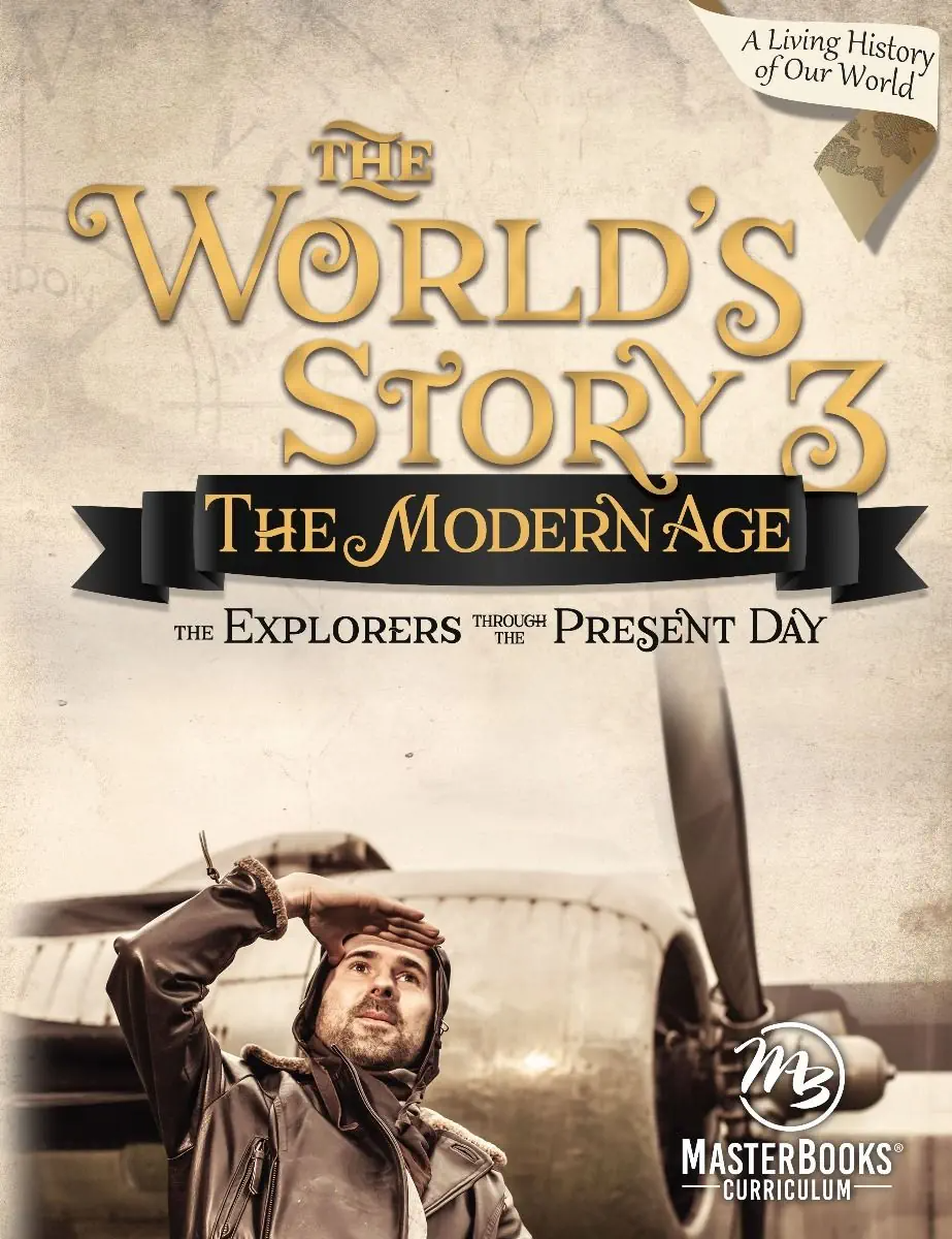 The World's Story 3: The Modern Age (Grades 6-8)
